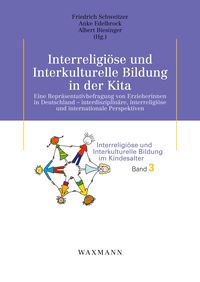 Bild vom Artikel Interreligiöse und Interkulturelle Bildung in der Kita vom Autor Friedrich Schweitzer