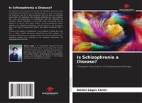 Produktbild: Is Schizophrenia a Disease?