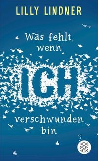 Produktbild: Was fehlt, wenn ich verschwunden bin