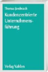 Produktbild: Kundenzentrierte Unternehmensf&uuml;hrung