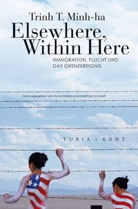Bild vom Artikel Elsewhere, Within Here vom Autor Trinh T. Minh-ha