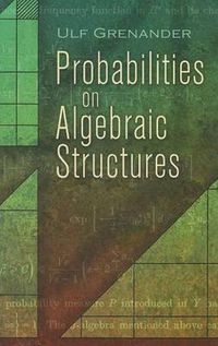 Produktbild: Probabilities On Algebraic Str