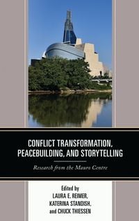 Produktbild: Conflict Transformation, Peacebuilding, and Storytelling