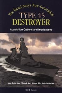 Produktbild: The Royals Navy's New Generation Type 45 Destroyer Acquisition Options and Implications