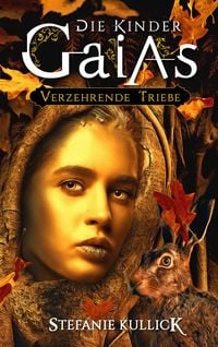 Produktbild: Die Kinder Gaias: Verzehrende Triebe