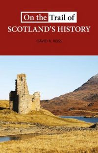 Produktbild: On the Trail of Scotland's History