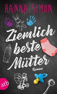 Produktbild: Ziemlich beste M&uuml;tter