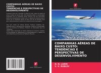 Produktbild: Companhias A&eacute;reas De Baixo Custo: Tend&ecirc;ncias E Perspectivas De Desenvolvimento
