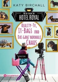 Produktbild: Mein Leben im Hotel Royal - Reality-TV, It-Bags und das ganz normale Chaos