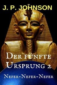 Produktbild: Der f&uuml;nfte Ursprung 2. Nefer-Nefer-Nefer