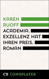 Produktbild: Academia. Exzellenz hat ihren Preis