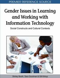 Produktbild: Gender Issues in Learning and Working with Information Technology: Social Constructs and Cultural Contexts