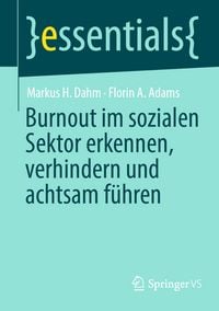 Produktbild: Burnout im sozialen Sektor erkennen, verhindern und achtsam f&uuml;hren