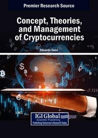 Produktbild: Concept, Theories, and Management of Cryptocurrencies
