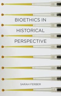 Produktbild: Bioethics in Historical Perspective