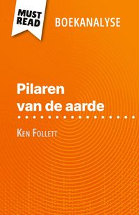 Produktbild: Pilaren van de aarde van Ken Follett (Boekanalyse)