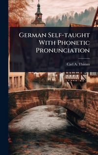 Produktbild: German Self-taught With Phonetic Pronunciation