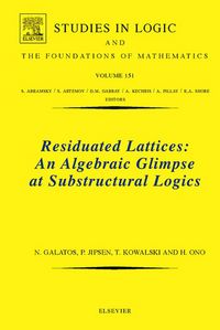 Produktbild: Residuated Lattices: An Algebraic Glimpse at Substructural Logics