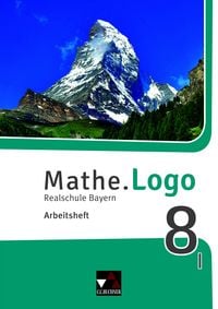 Produktbild: Mathe.Logo &ndash; Bayern / Mathe.Logo Bayern AH 8 I Ausgabe ab 2017