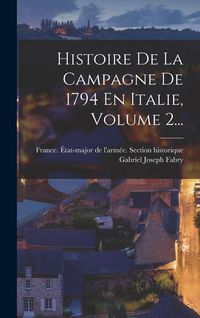 Produktbild: Histoire De La Campagne De 1794 En Italie, Volume 2...