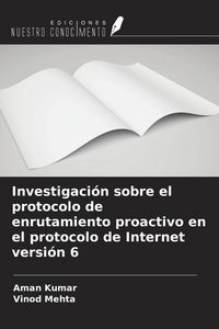 Produktbild: Investigaci&oacute;n sobre el protocolo de enrutamiento proactivo en el protocolo de Internet versi&oacute;n 6
