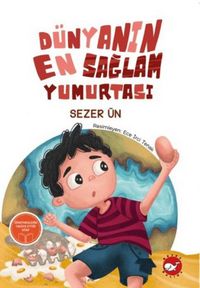 Produktbild: D&uuml;nyanin En Saglam Yumurtasi