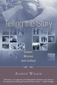 Produktbild: Telling the Story: Gospel, Mission and Culture