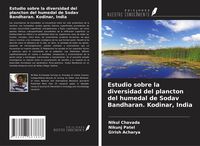 Produktbild: Estudio sobre la diversidad del plancton del humedal de Sodav Bandharan. Kodinar, India