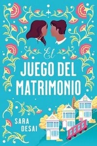 Bild vom Artikel El Juego del Matrimonio vom Autor Sara Desai