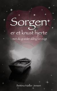 Produktbild: Sorgen er et knust hjerte