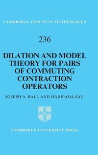 Produktbild: Dilation and Model Theory for Pairs of Commuting Contraction Operators