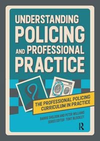 Produktbild: Understanding Policing and Professional Practice