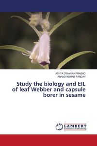 Produktbild: Study the biology and EIL of leaf Webber and capsule borer in sesame