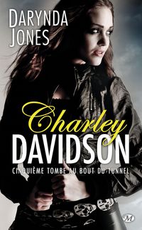 Produktbild: Charley Davidson, T5 : Cinqui&egrave;me tombe au bout du tunnel