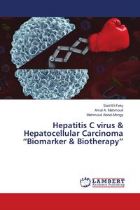 Produktbild: Hepatitis C virus & Hepatocellular Carcinoma "Biomarker & Biotherapy"