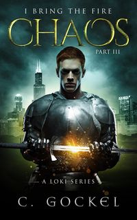 Produktbild: Chaos: I Bring the Fire Part III (A Loki Story)