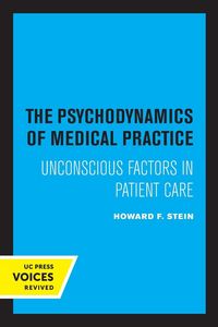 Produktbild: The Psychodynamics of Medical Practice