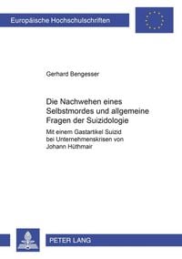 Produktbild: Die Nachwehen eines Selbstmordes und allgemeine Fragen der Suizidologie