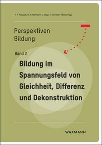 Produktbild: Bildung im Spannungsfeld von Gleichheit, Differenz und Dekonstruktion