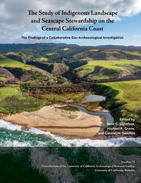 Produktbild: The Study of Indigenous Landscape and Seascape Stewardship on the Central California Coast