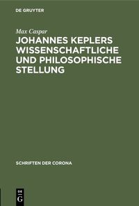 Produktbild: Johannes Keplers wissenschaftliche und philosophische Stellung