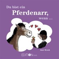 Produktbild: Du bist ein Pferdenarr, wenn ...