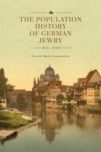 Produktbild: The Population History of German Jewry 1815-1939