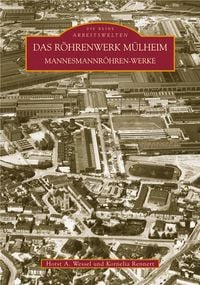 Produktbild: Das R&ouml;hrenwerk M&uuml;lheim