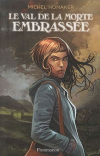 Produktbild: Le val de la morte embrass&eacute;e. Tome 1