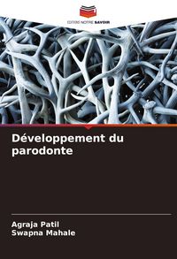 Produktbild: D&eacute;veloppement du parodonte
