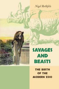 Produktbild: Rothfels, N: Savages and Beasts