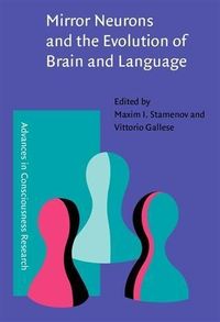 Produktbild: Mirror Neurons and the Evolution of Brain and Language