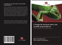 Produktbild: L'image de marque dans une soci&eacute;t&eacute; postmoderne
