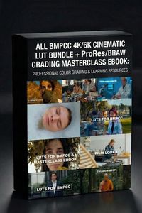 Produktbild: All BMPCC 4K/6K Cinematic LUT Bundle + ProRes/BRAW Color Grading Masterclass